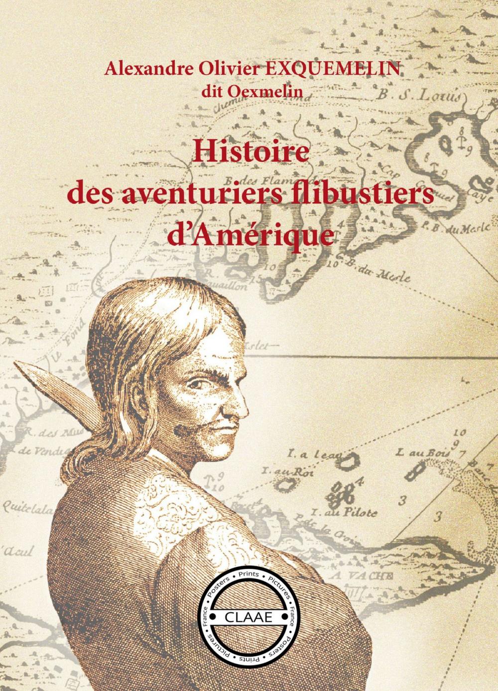 Big bigCover of Histoire des aventuriers flibustiers d’Amérique