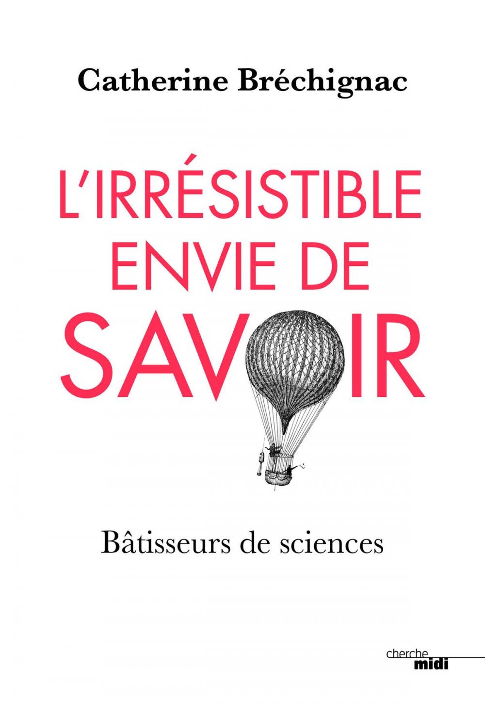 Big bigCover of L'Irrésistible envie de savoir