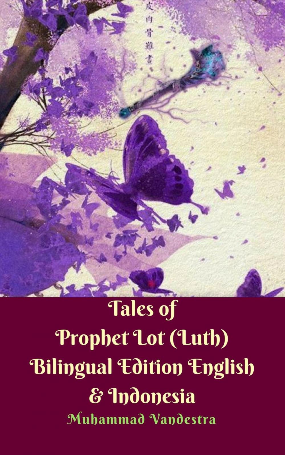 Big bigCover of Tales of Prophet Lot (Luth) Bilingual Edition English & Indonesia