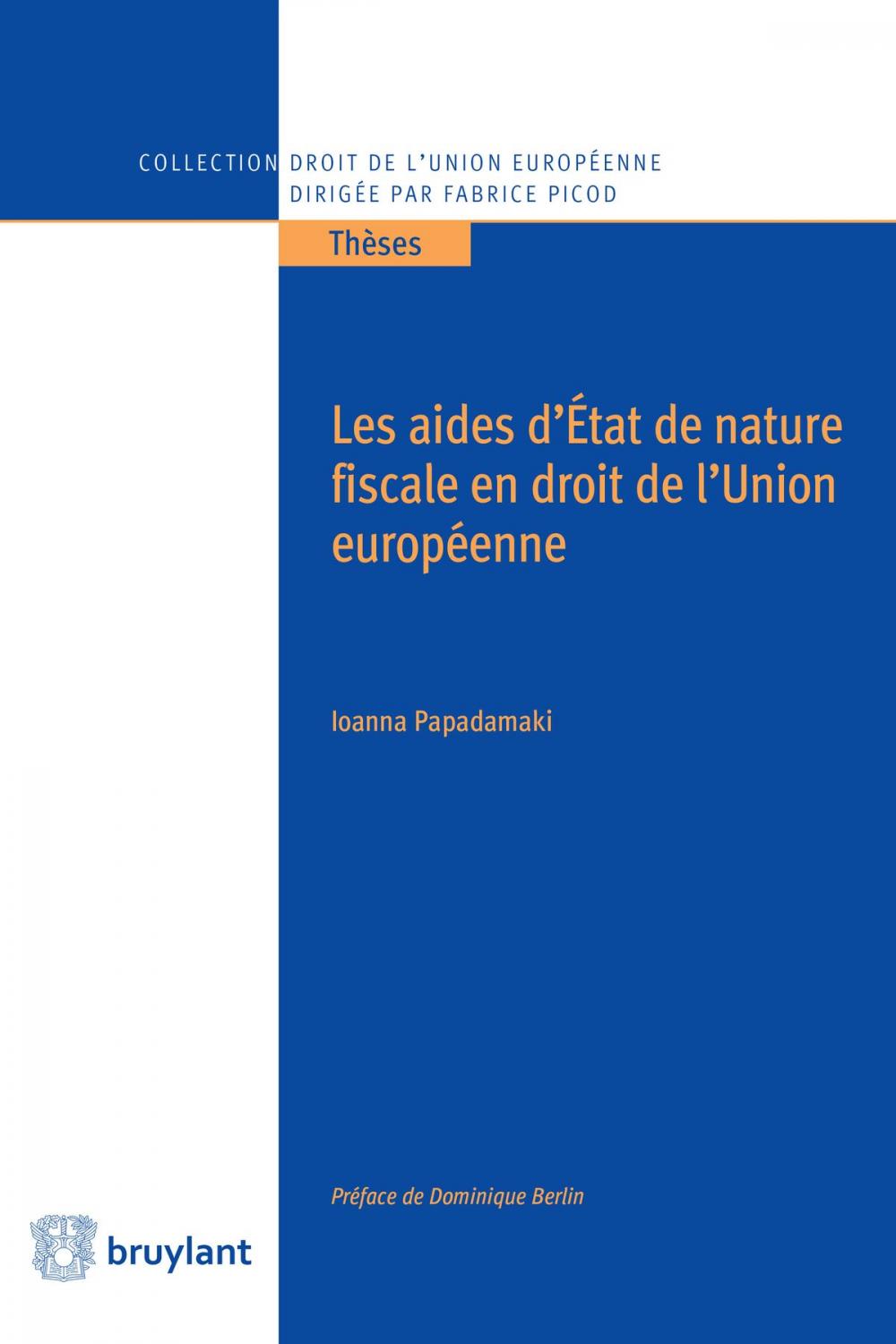 Big bigCover of Les aides d'État de nature fiscale en droit de l'Union européenne