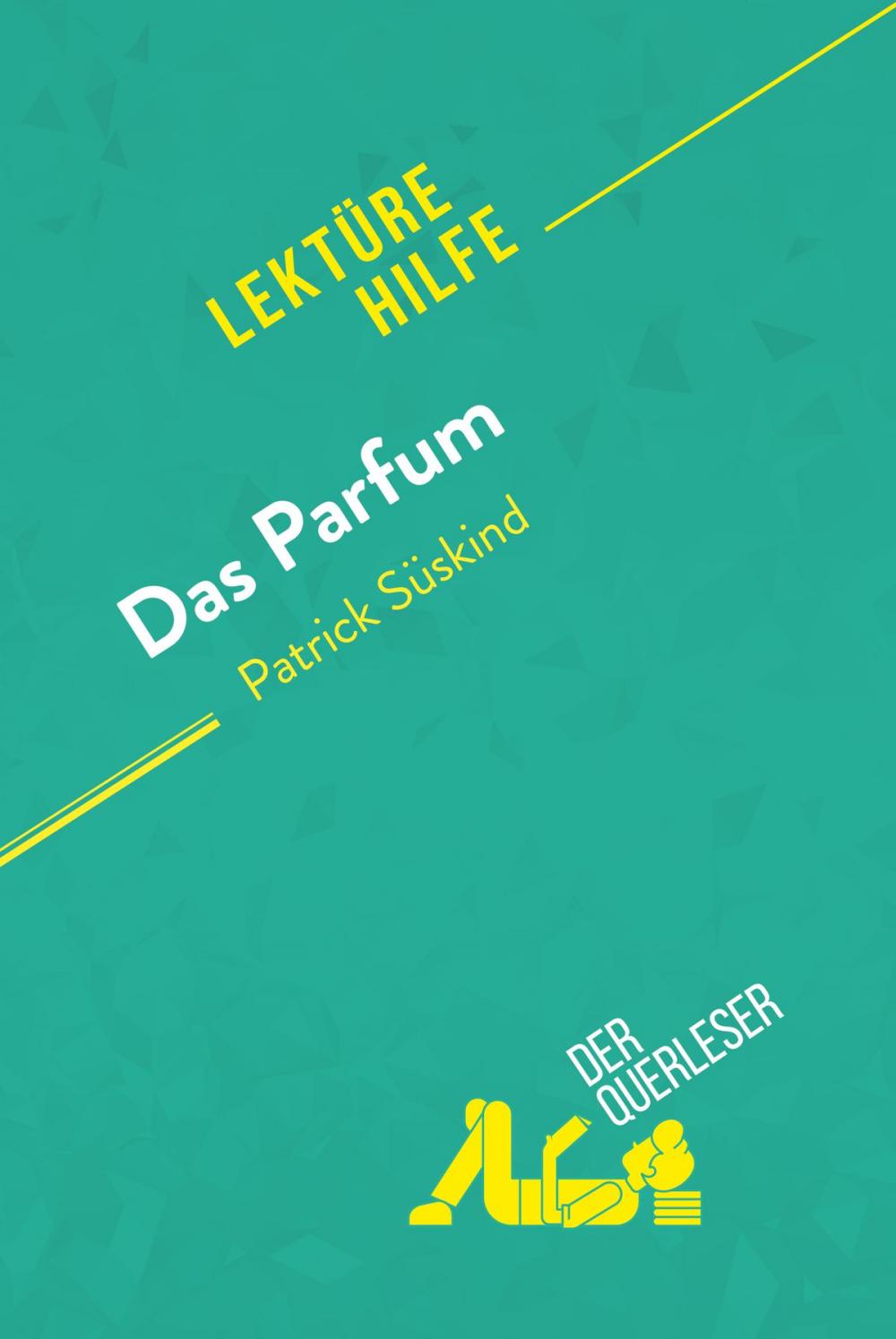 Big bigCover of Das Parfum von Patrick Süskind (Lektürehilfe)