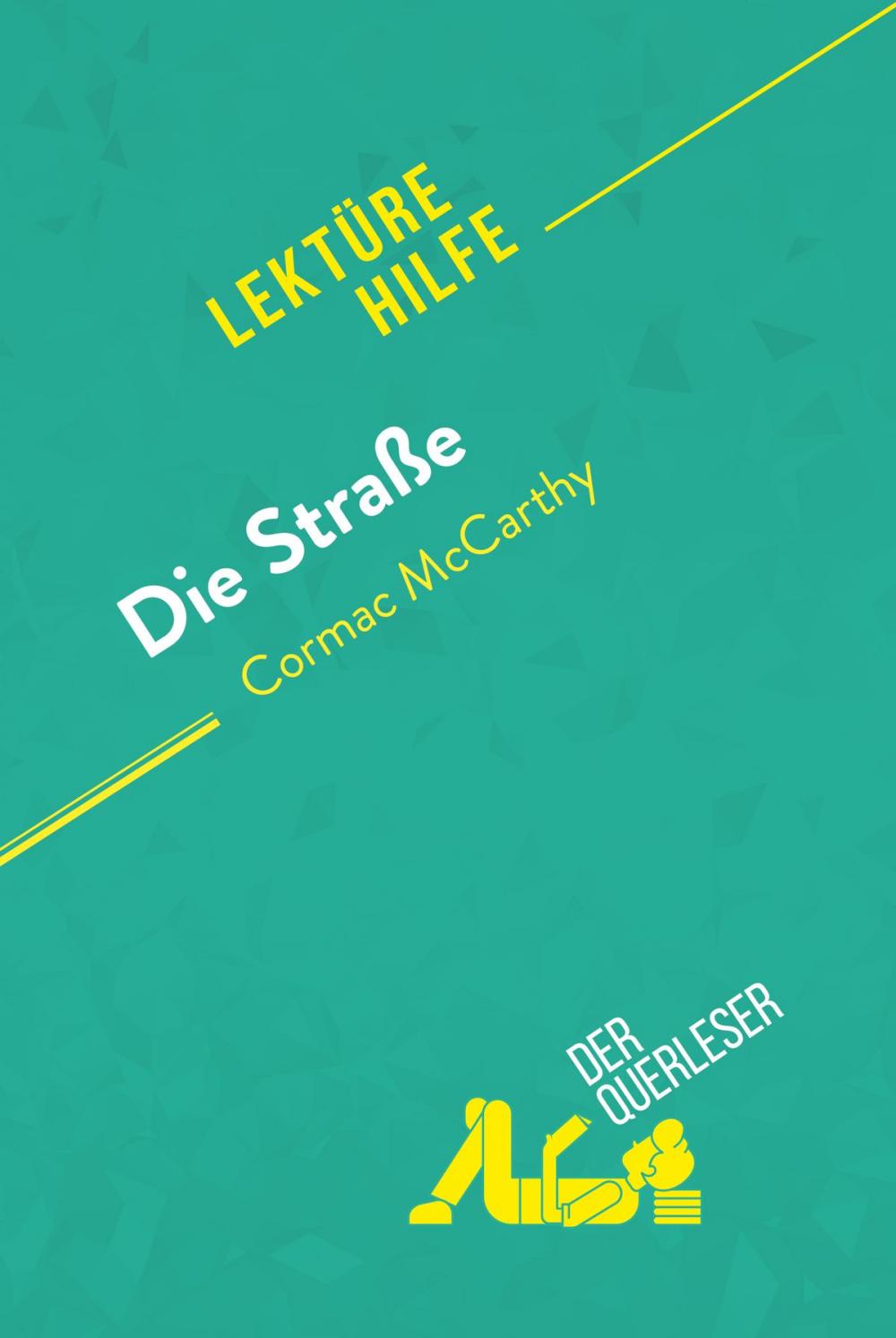 Big bigCover of Die Straße von Cormac McCarthy (Lektürehilfe)