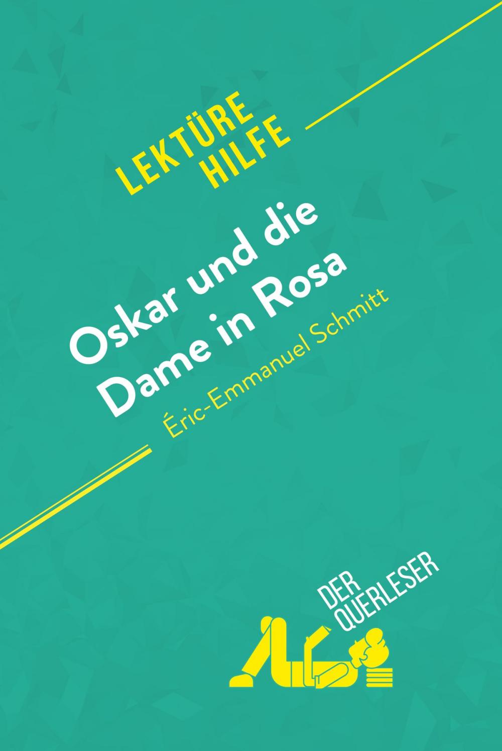 Big bigCover of Oskar und die Dame in Rosa von Éric-Emmanuel Schmitt (Lektürehilfe)