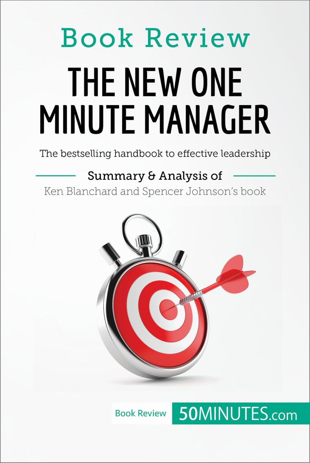 Big bigCover of Book Review: The New One Minute Manager by Kenneth Blanchard and Spencer Johnson