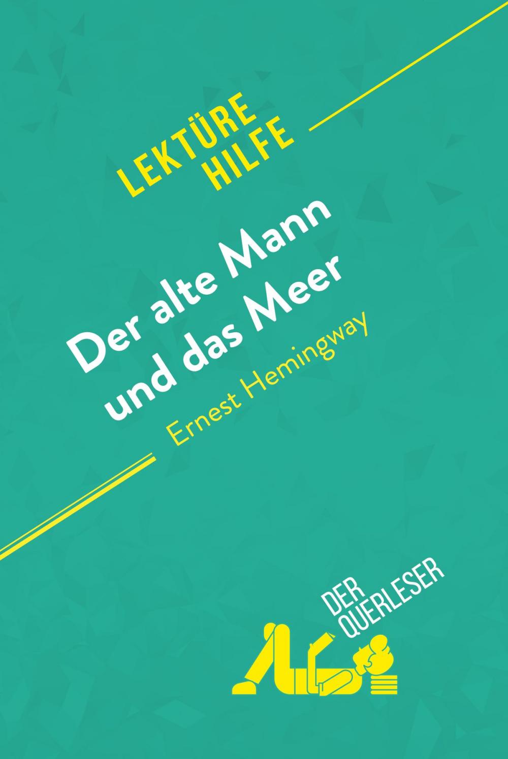 Big bigCover of Der alte Mann und das Meer von Ernest Hemingway (Lektürehilfe)