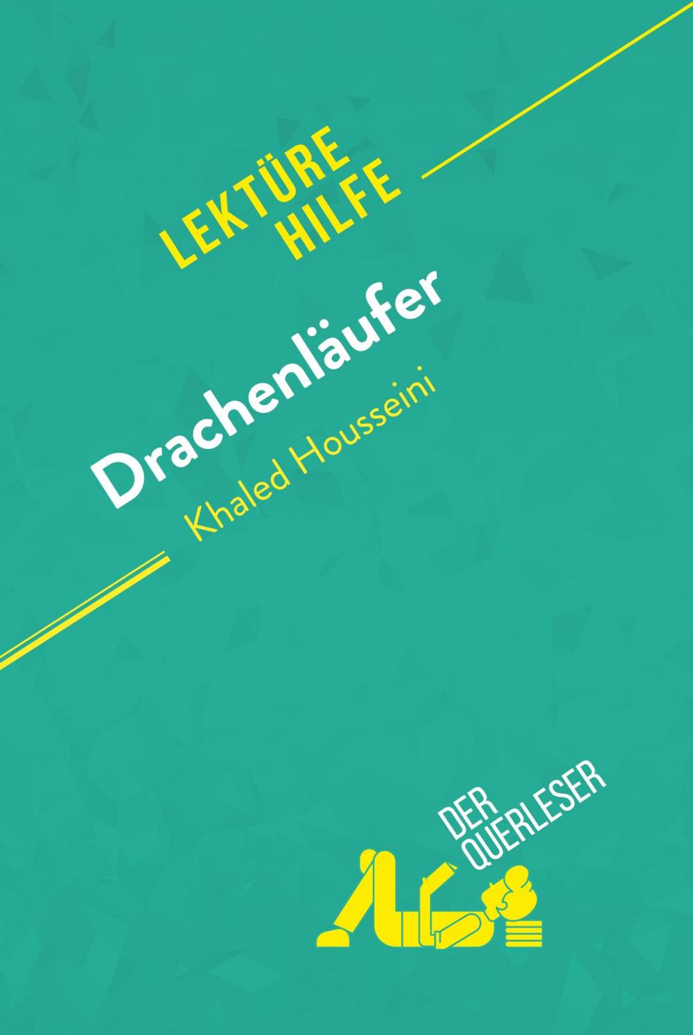 Big bigCover of Drachenläufer von Kahled Hosseini (Lektürehilfe)