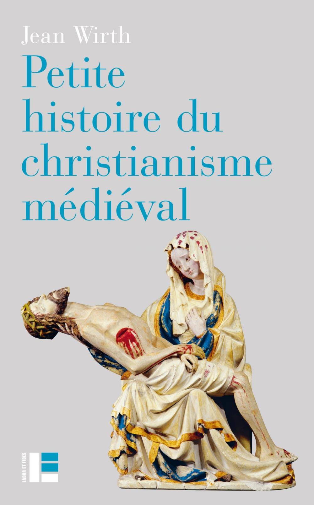 Big bigCover of Petite histoire du christianisme médiéval