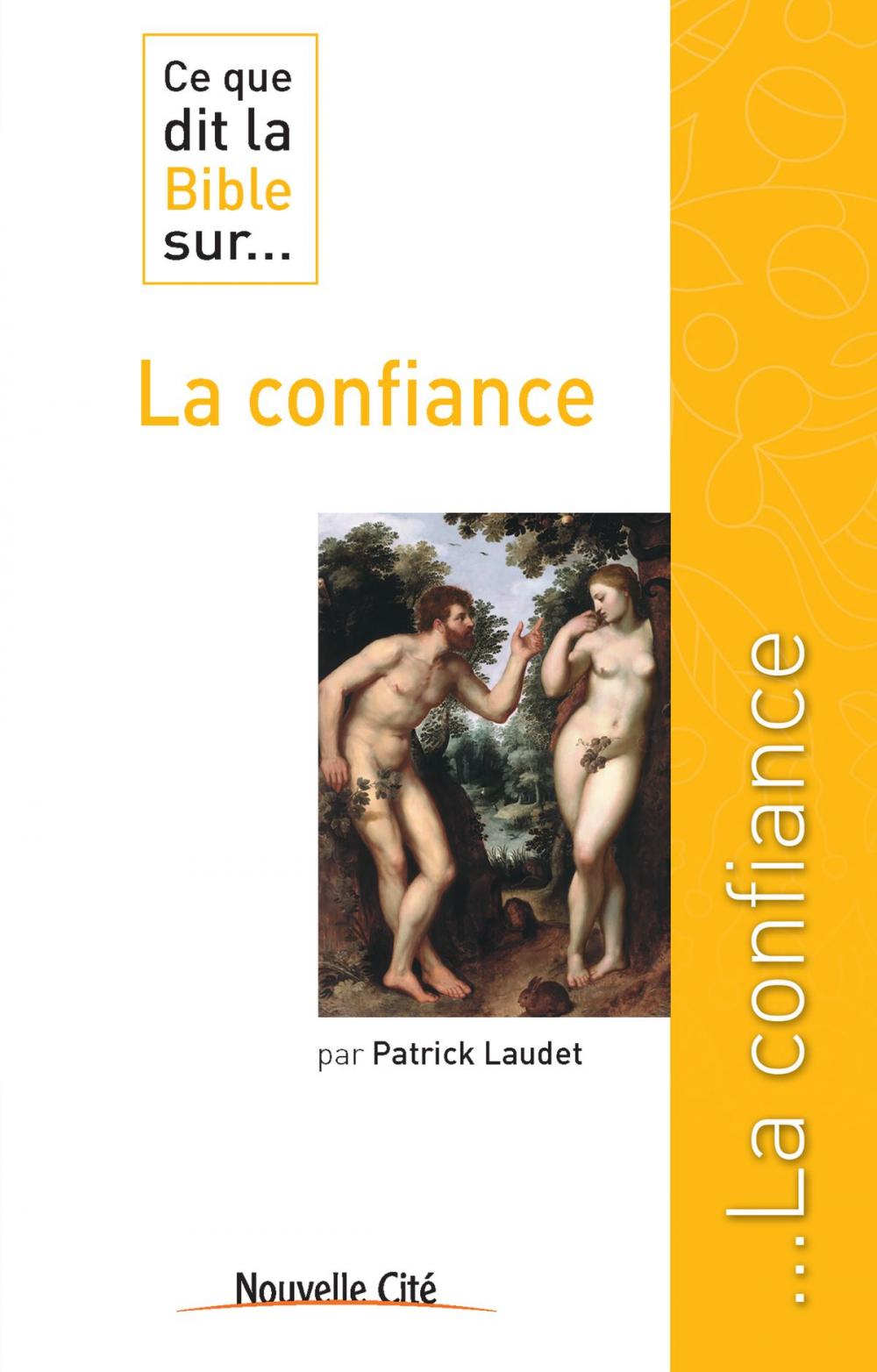 Big bigCover of Ce que dit la Bible sur la confiance