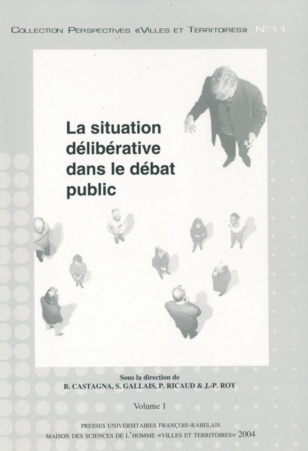 Big bigCover of La situation délibérative dans le débat public