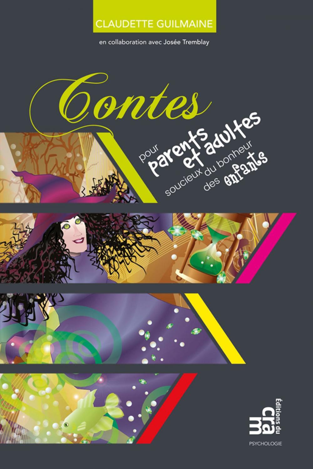 Big bigCover of Contes pour parents et adultes soucieux du bonheur des enfants