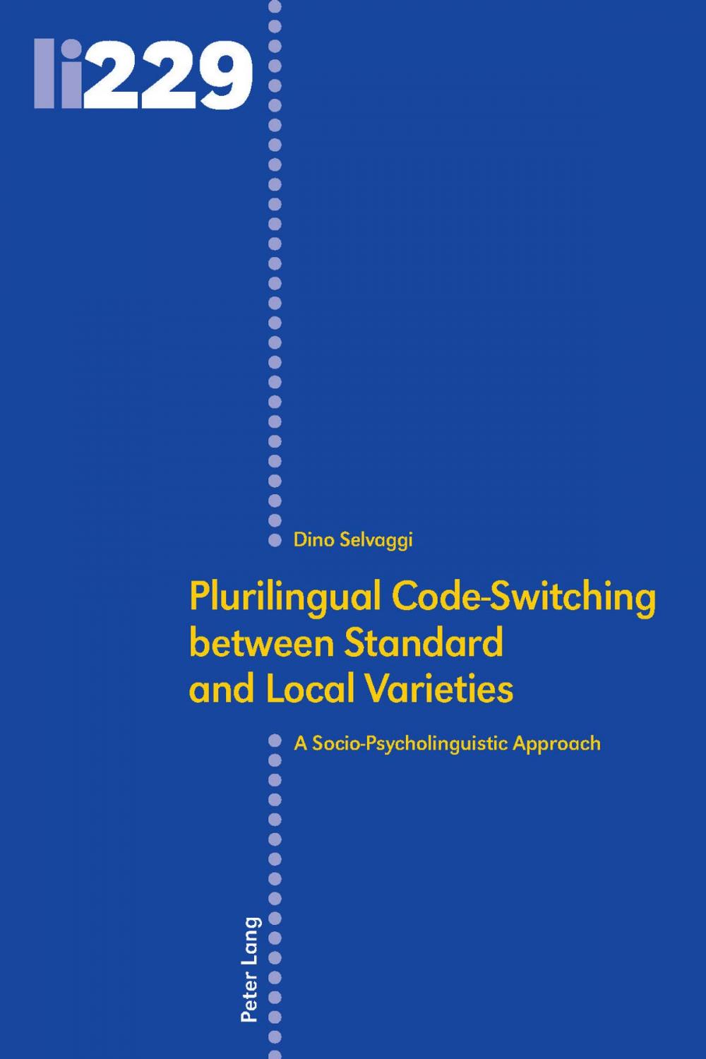 Big bigCover of Plurilingual Code-Switching between Standard and Local Varieties