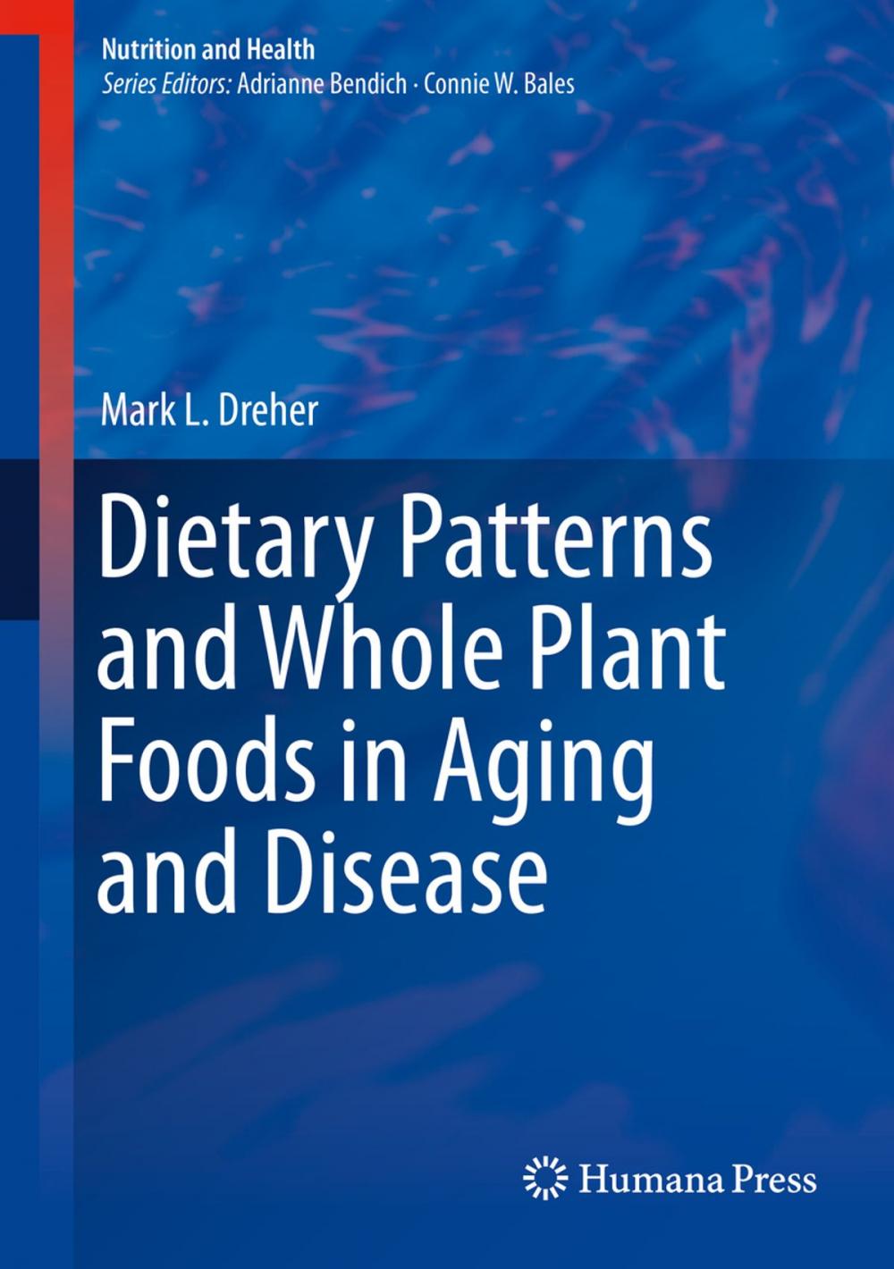 Big bigCover of Dietary Patterns and Whole Plant Foods in Aging and Disease