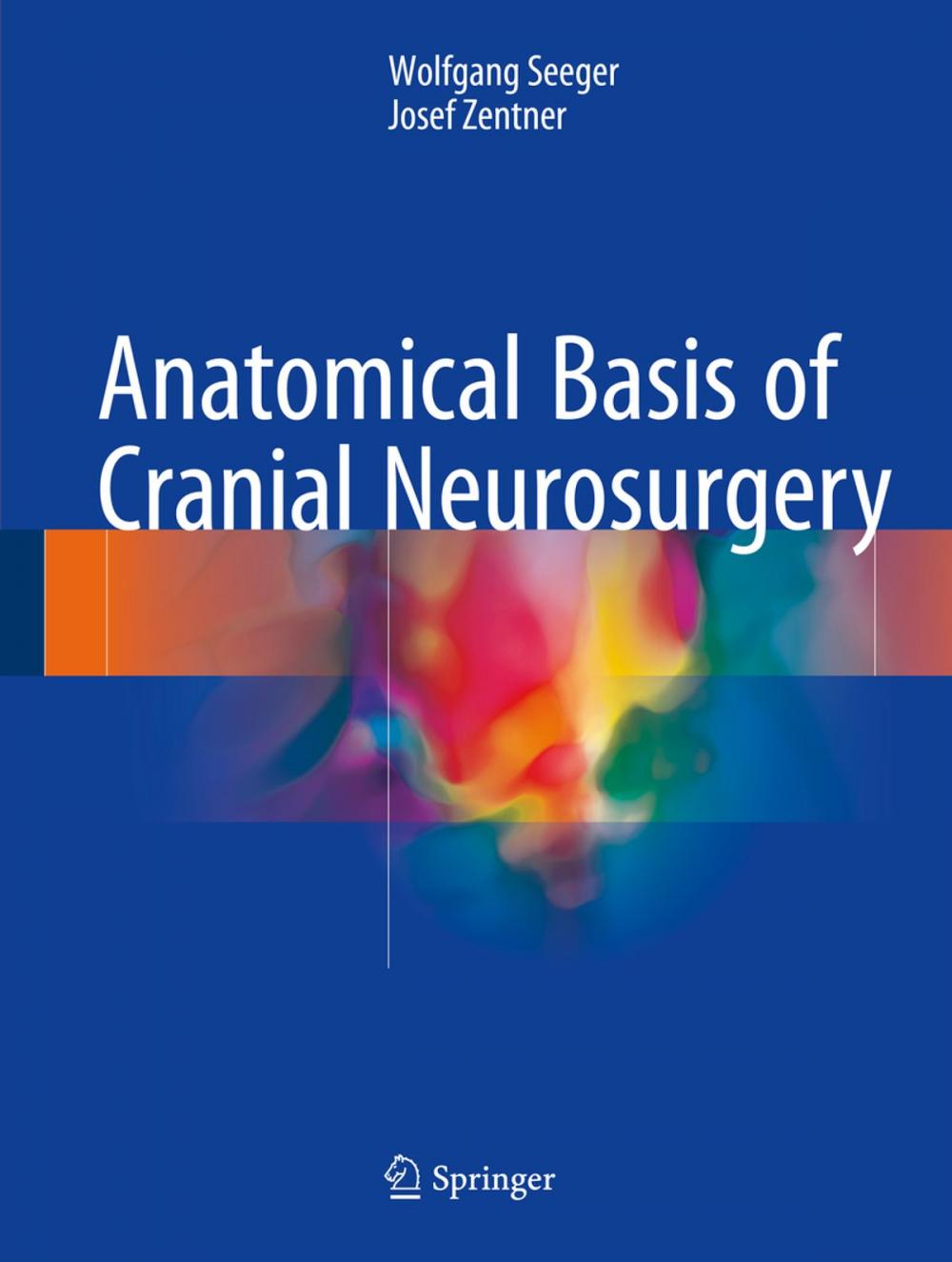 Big bigCover of Anatomical Basis of Cranial Neurosurgery