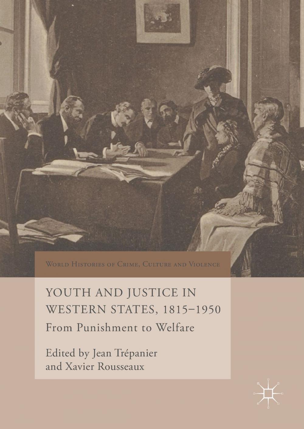 Big bigCover of Youth and Justice in Western States, 1815-1950