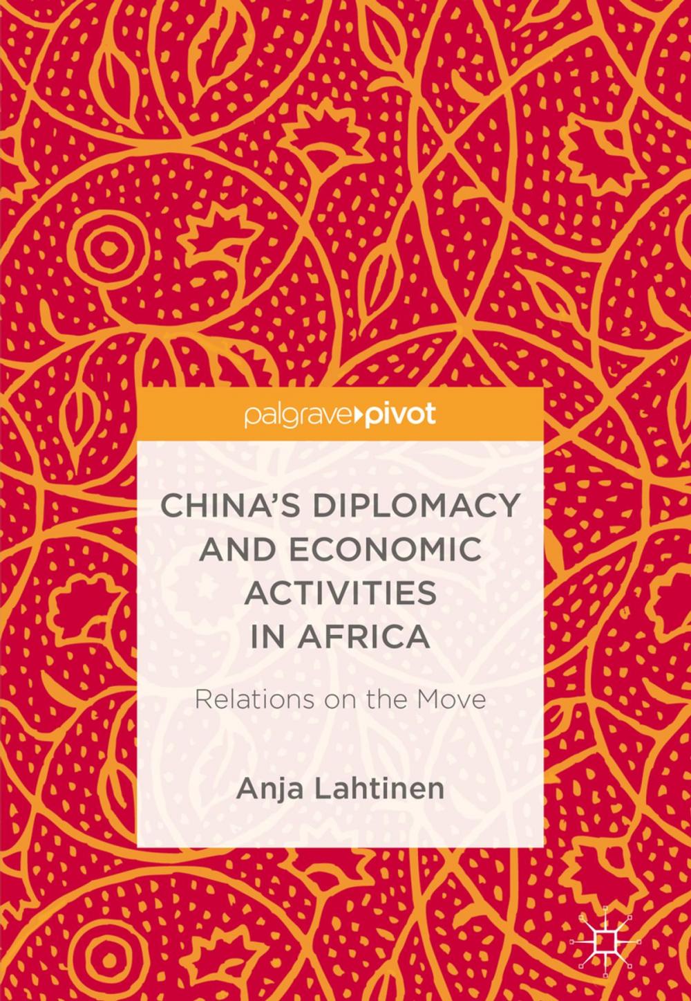 Big bigCover of China’s Diplomacy and Economic Activities in Africa