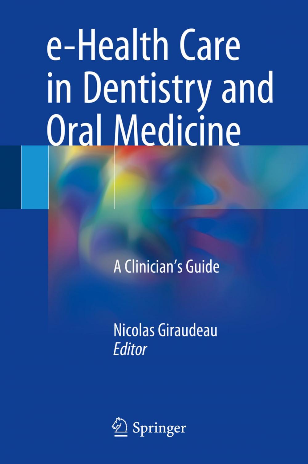 Big bigCover of e-Health Care in Dentistry and Oral Medicine