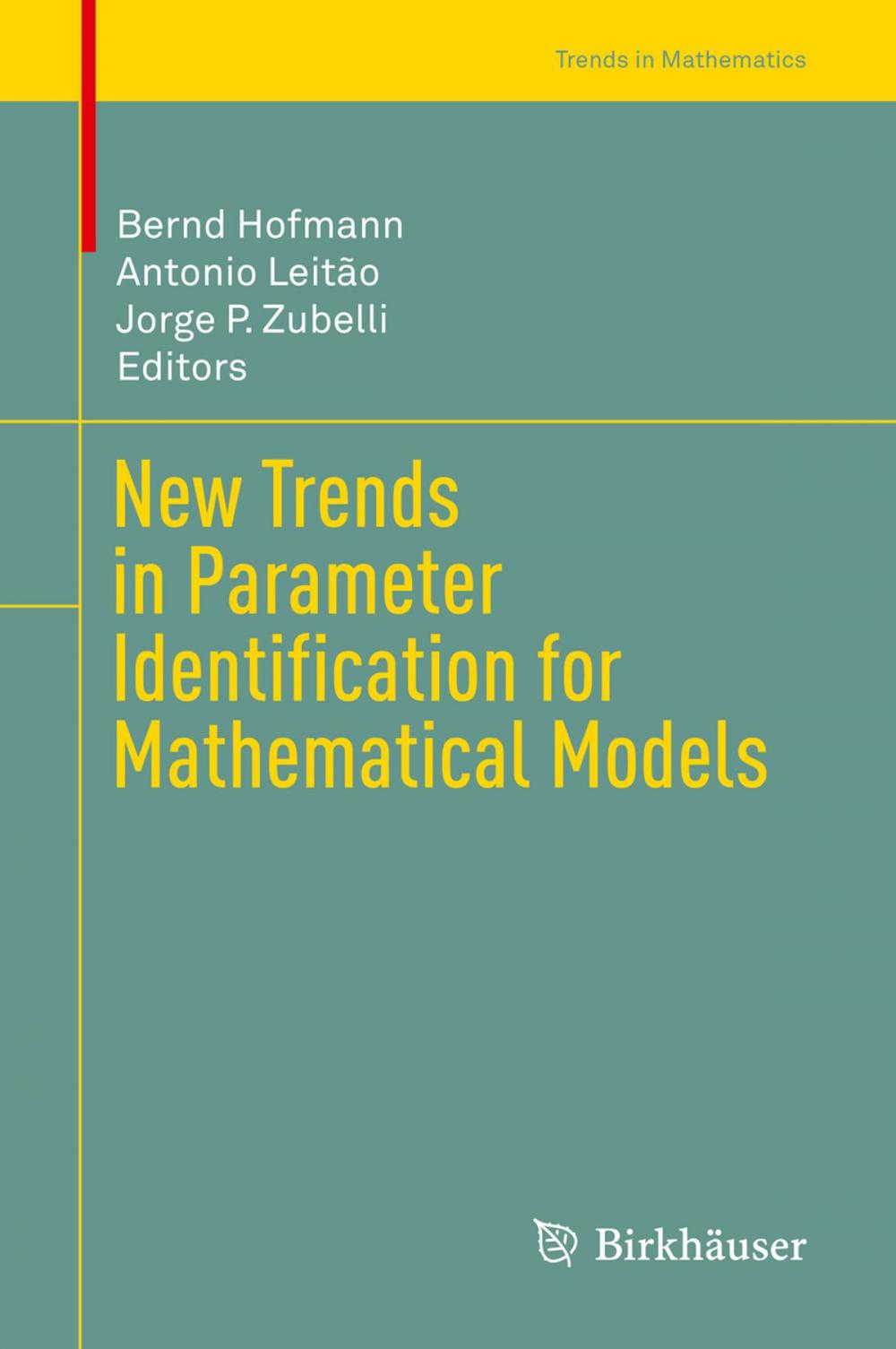 Big bigCover of New Trends in Parameter Identification for Mathematical Models