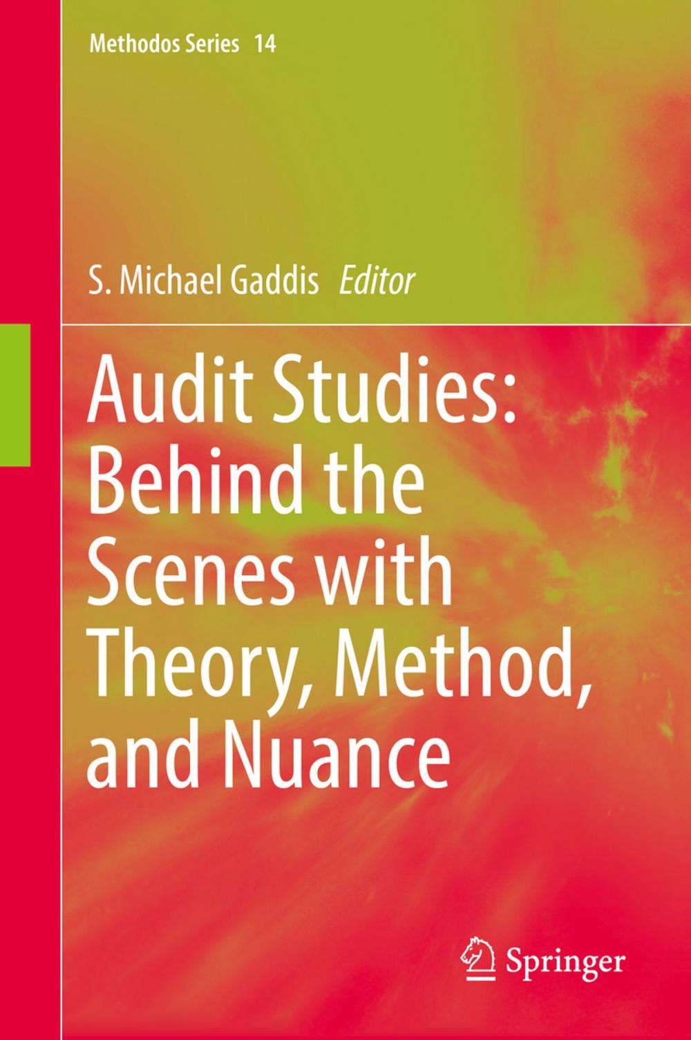 Big bigCover of Audit Studies: Behind the Scenes with Theory, Method, and Nuance