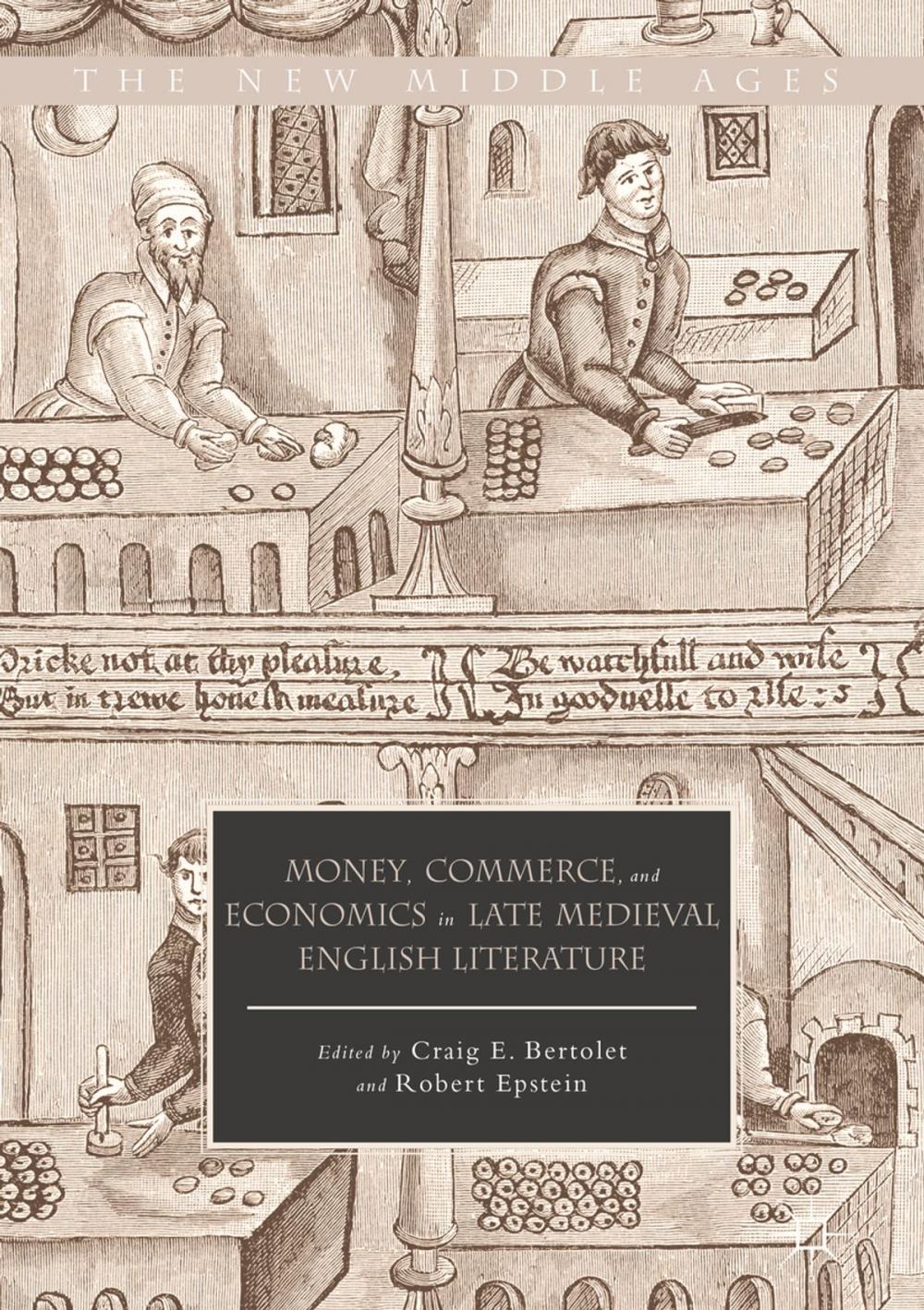 Big bigCover of Money, Commerce, and Economics in Late Medieval English Literature