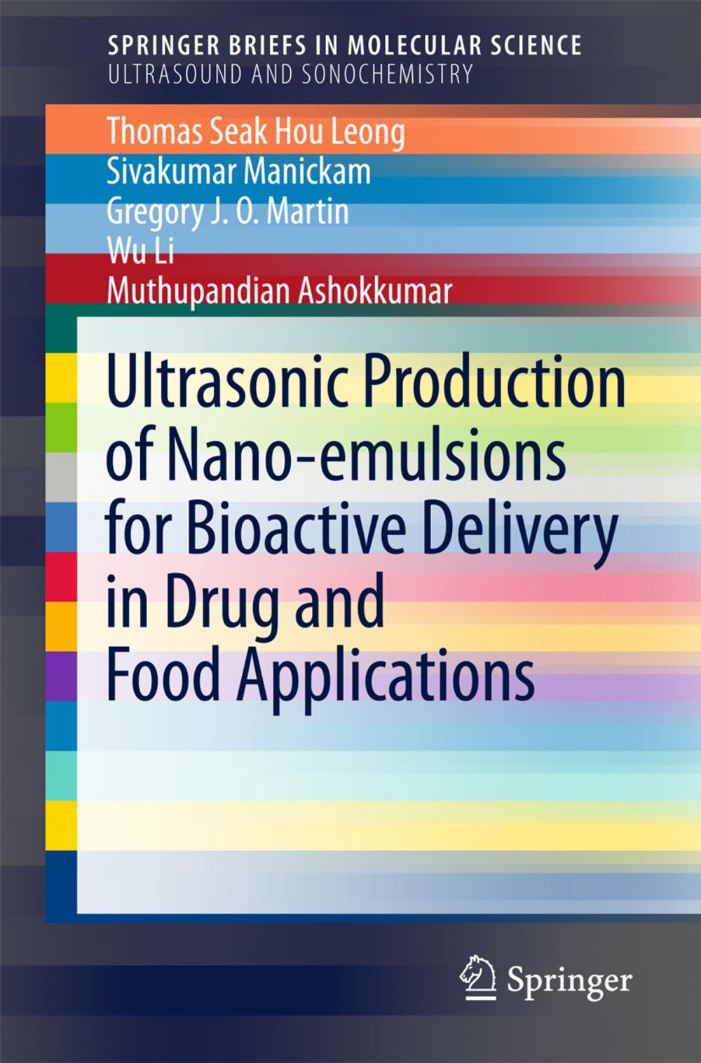 Big bigCover of Ultrasonic Production of Nano-emulsions for Bioactive Delivery in Drug and Food Applications