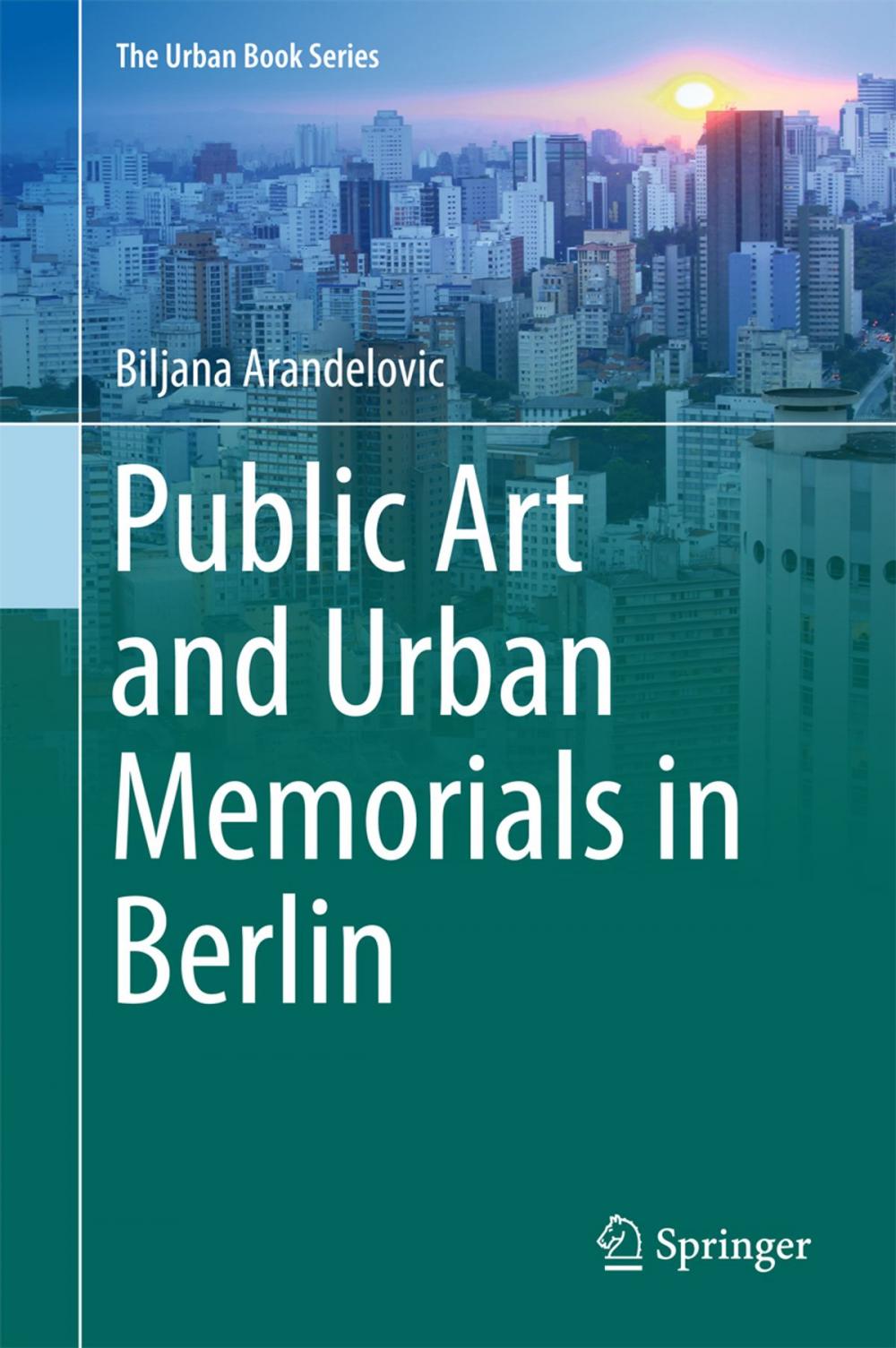 Big bigCover of Public Art and Urban Memorials in Berlin