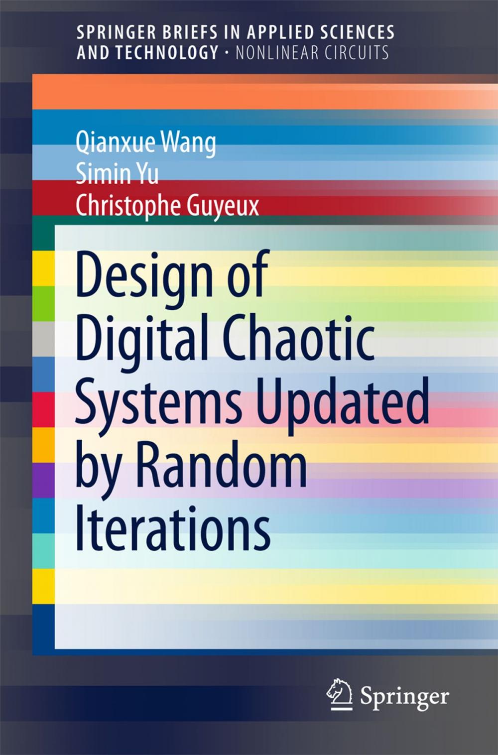 Big bigCover of Design of Digital Chaotic Systems Updated by Random Iterations