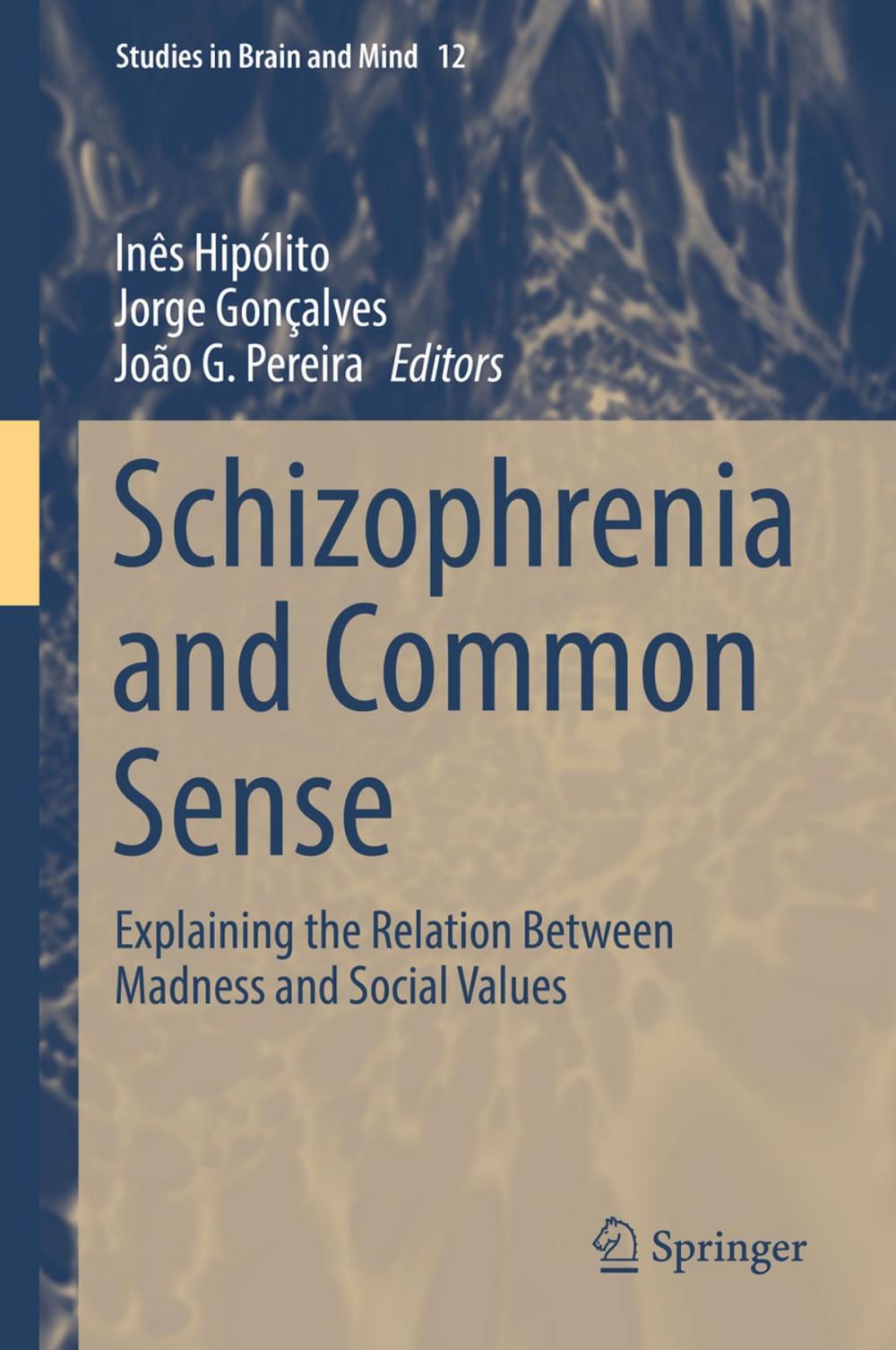 Big bigCover of Schizophrenia and Common Sense