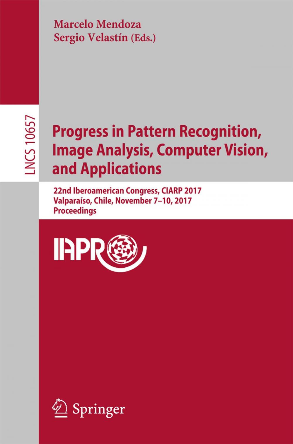 Big bigCover of Progress in Pattern Recognition, Image Analysis, Computer Vision, and Applications