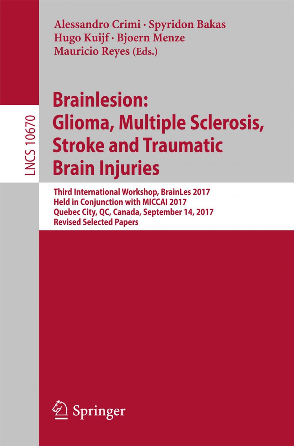 Big bigCover of Brainlesion: Glioma, Multiple Sclerosis, Stroke and Traumatic Brain Injuries