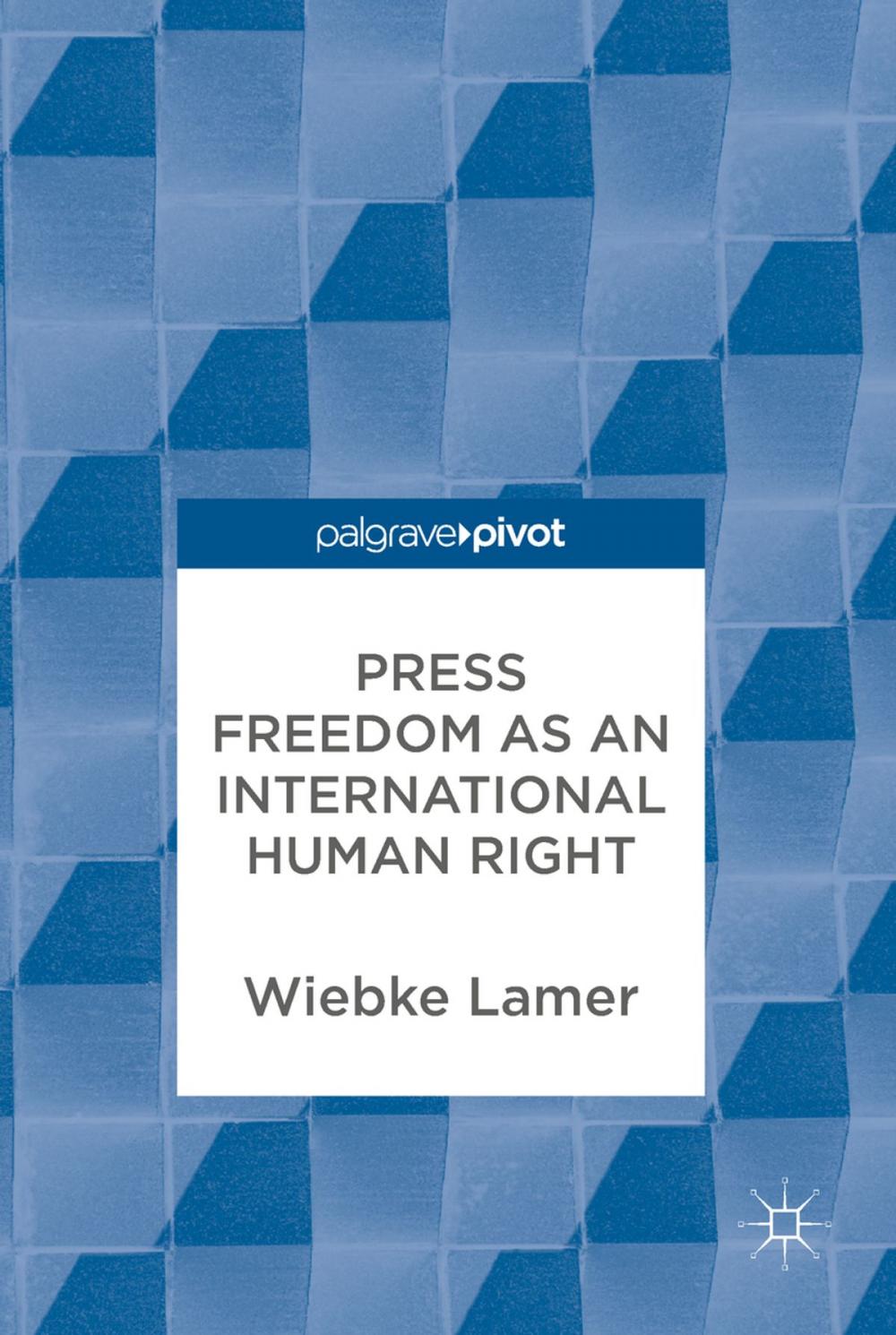 Big bigCover of Press Freedom as an International Human Right