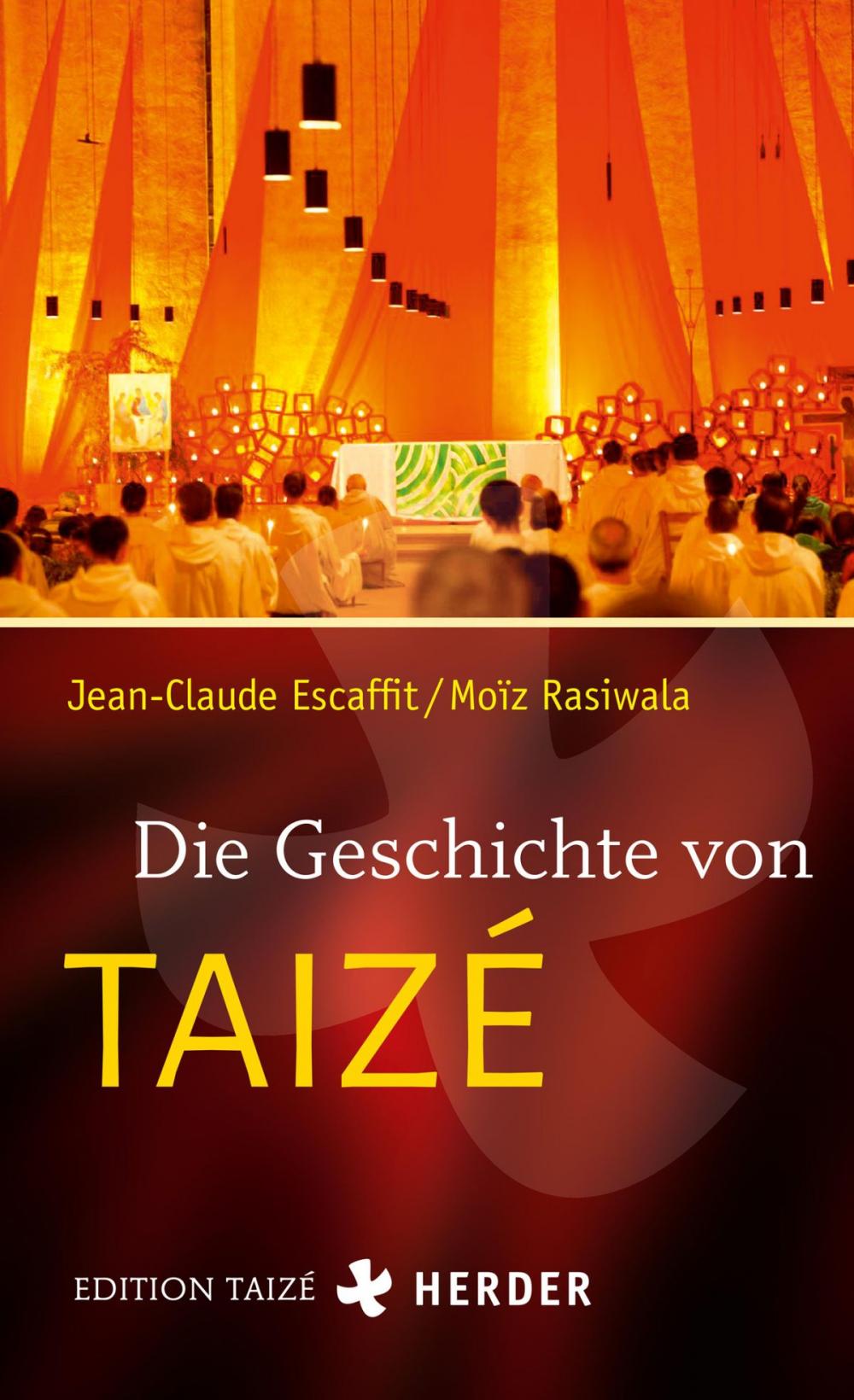 Big bigCover of Die Geschichte von Taizé