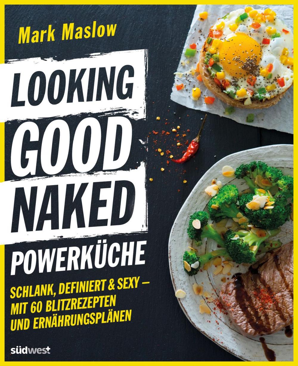 Big bigCover of Looking Good Naked Powerküche