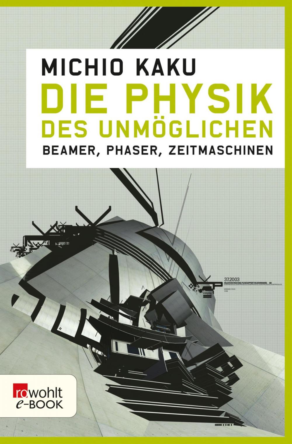 Big bigCover of Die Physik des Unmöglichen