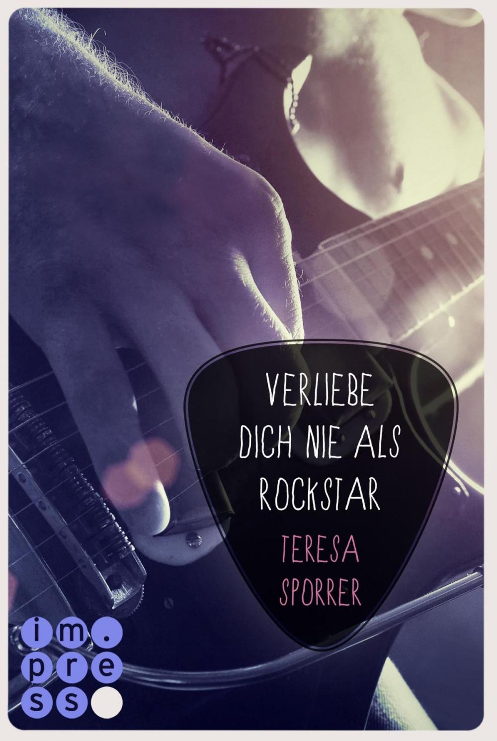 Big bigCover of Verliebe dich nie als Rockstar (Die Rockstar-Reihe 0)