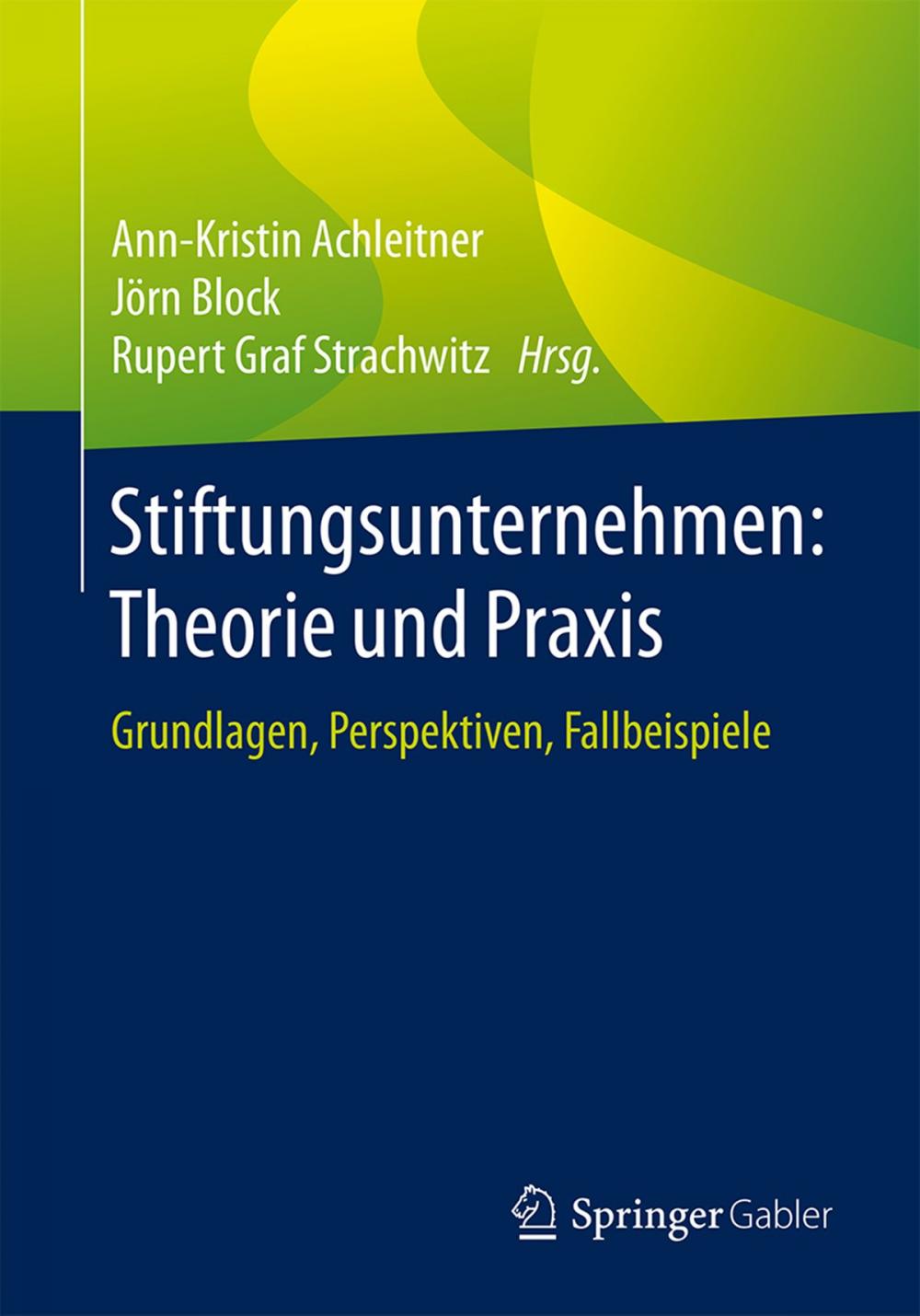 Big bigCover of Stiftungsunternehmen: Theorie und Praxis