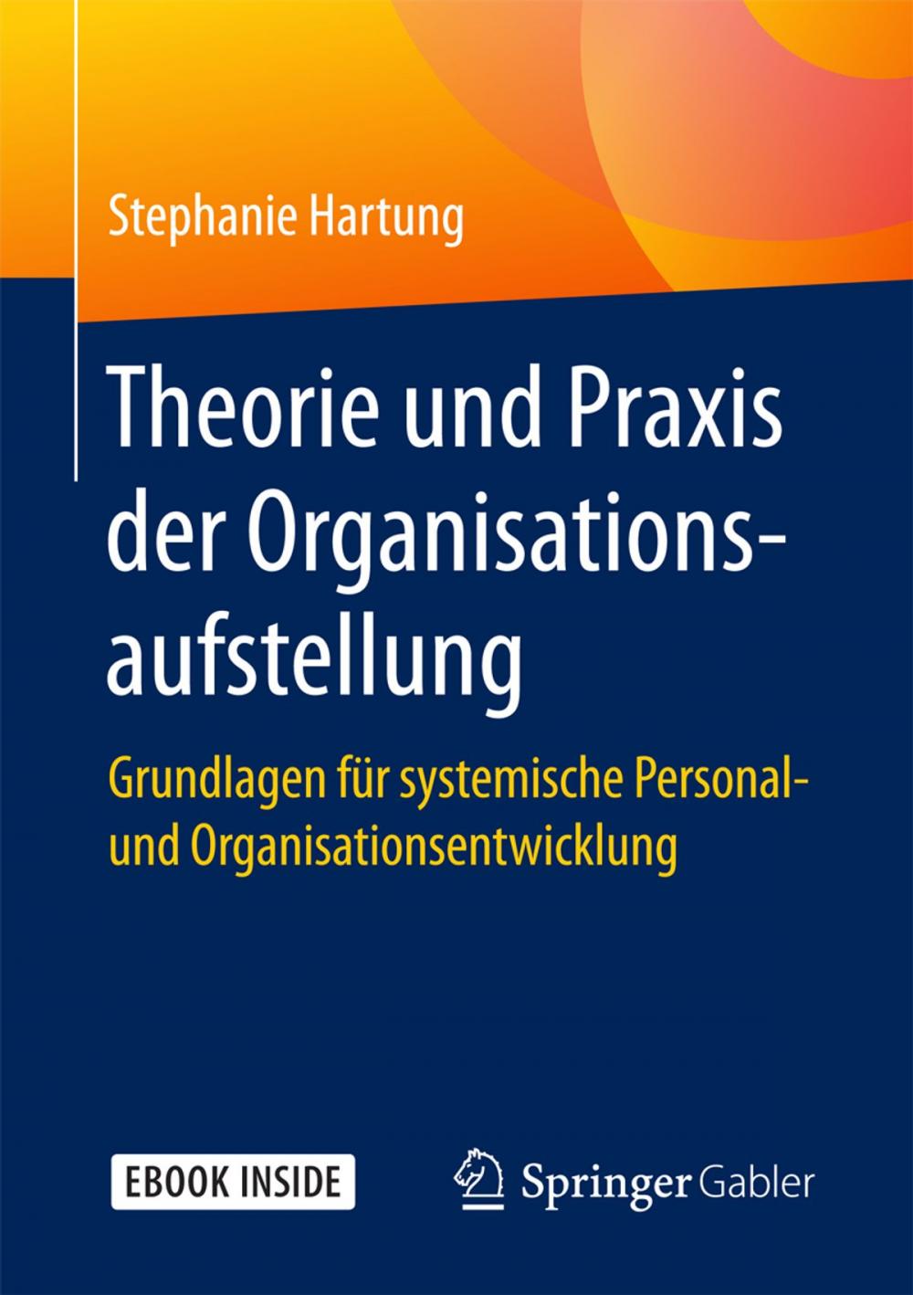 Big bigCover of Theorie und Praxis der Organisationsaufstellung