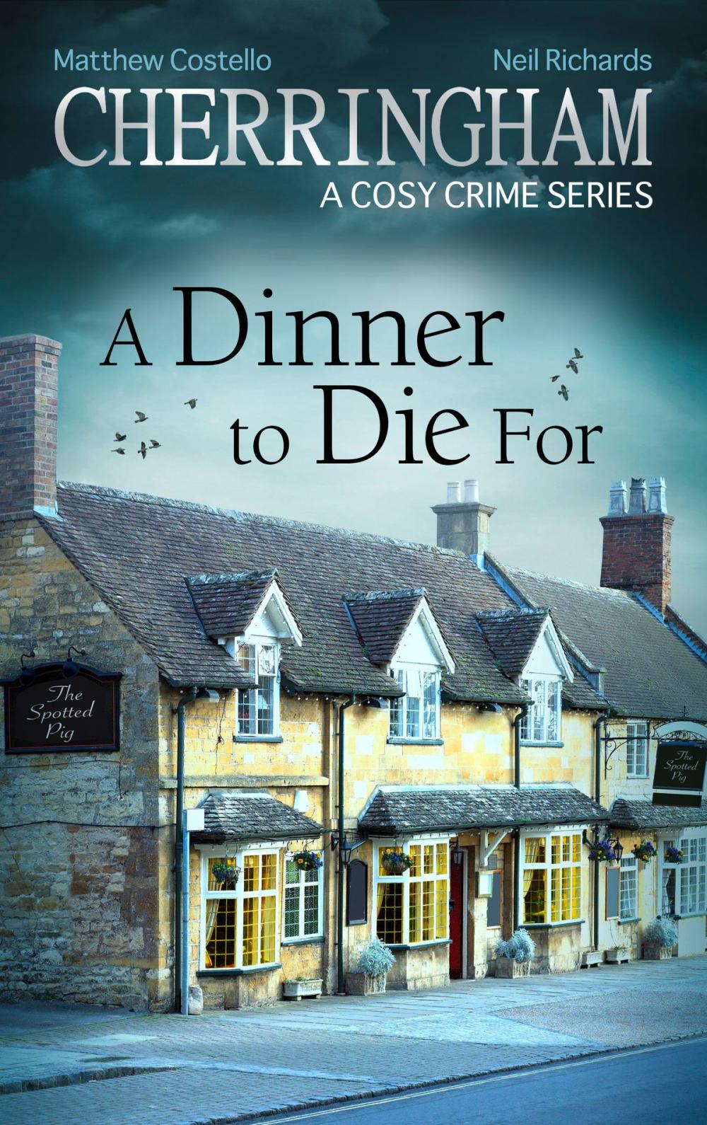 Big bigCover of Cherringham - A Dinner to Die For