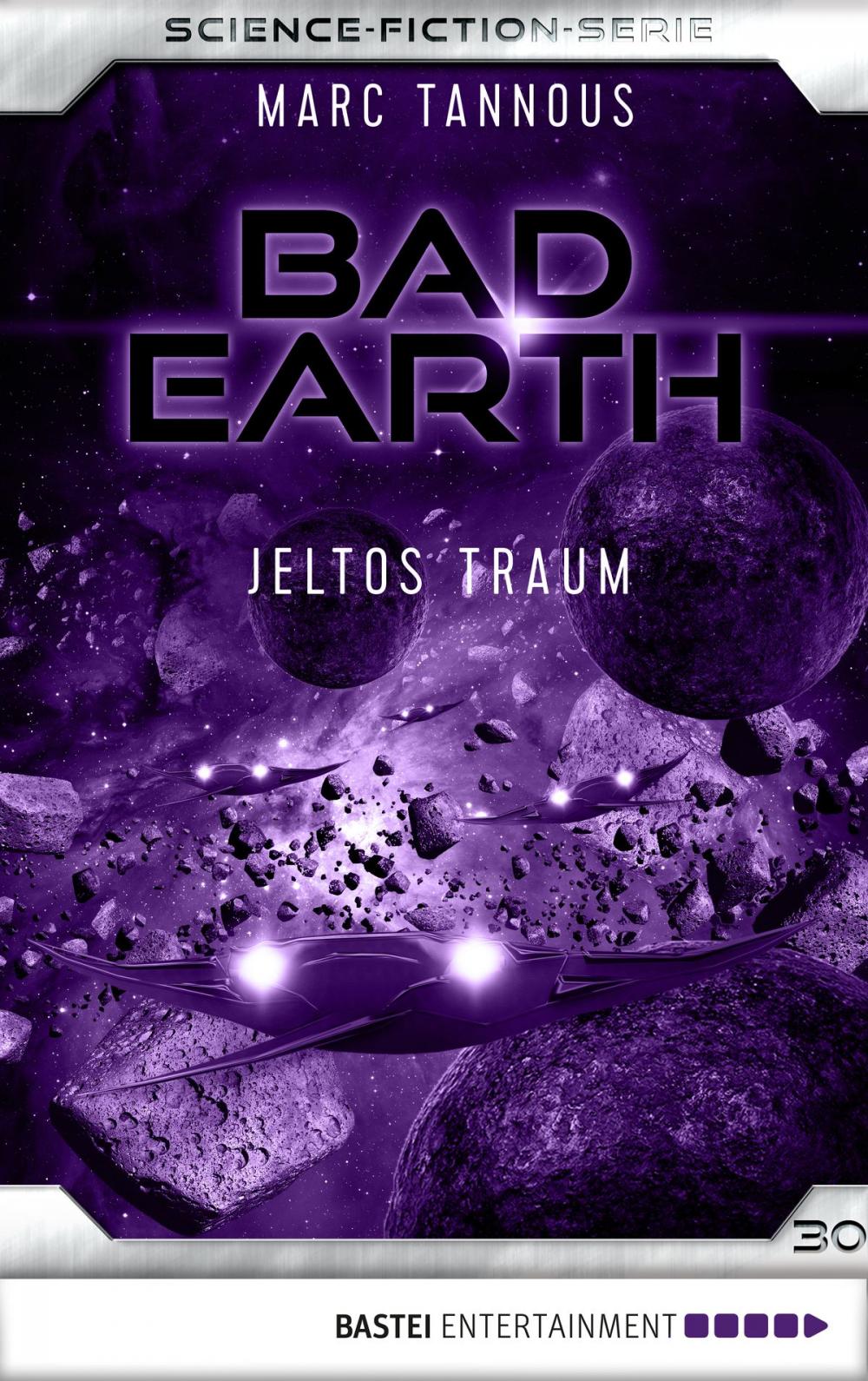 Big bigCover of Bad Earth 30 - Science-Fiction-Serie