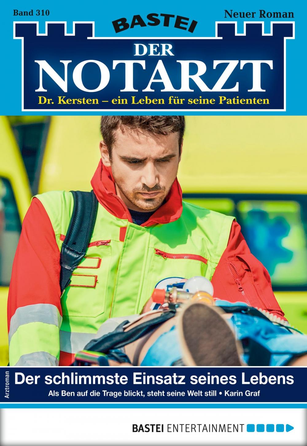 Big bigCover of Der Notarzt 310 - Arztroman