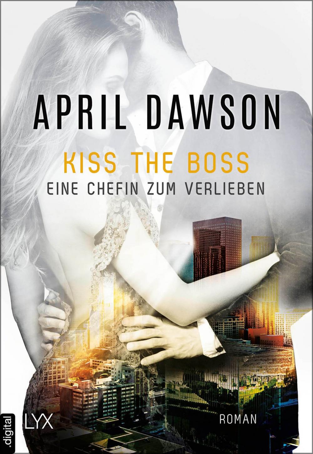 Big bigCover of Kiss the Boss - Eine Chefin zum Verlieben