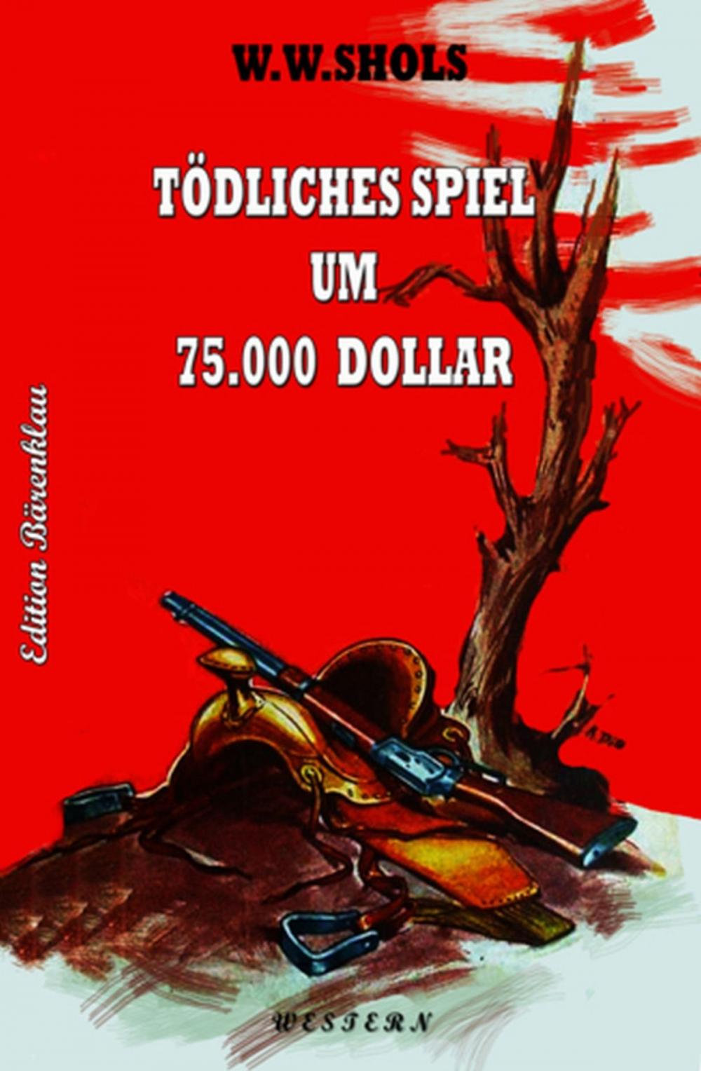 Big bigCover of Tödliches Spiel um 75000 Dollar