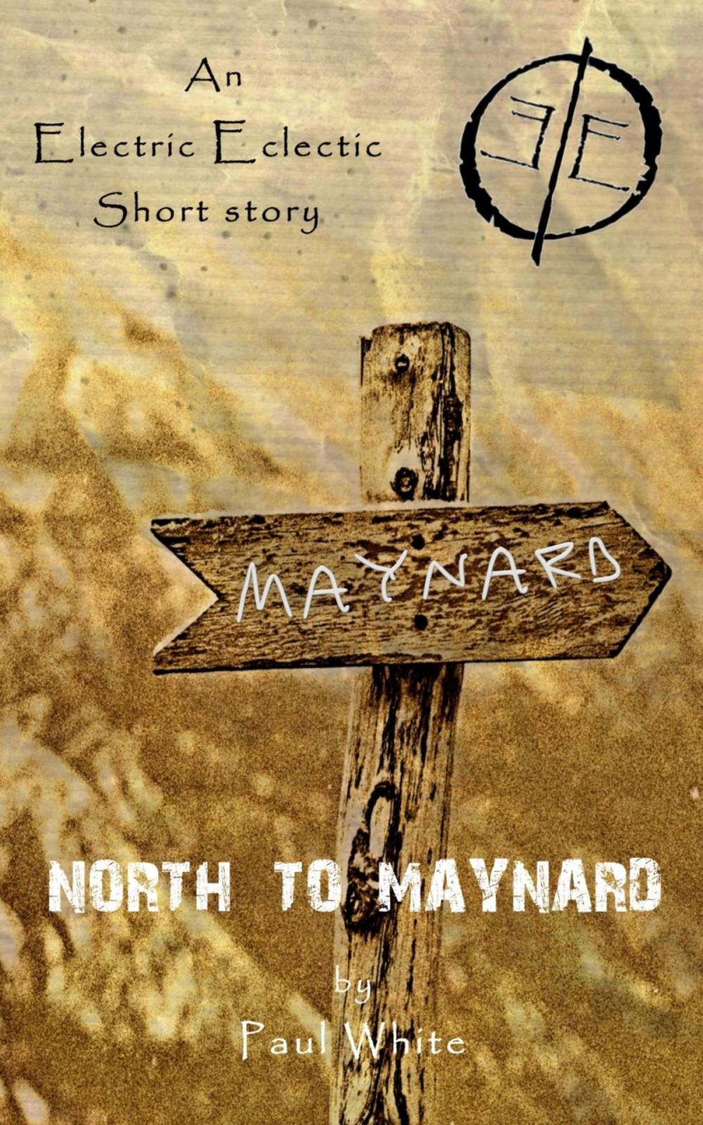 Big bigCover of North to Maynard