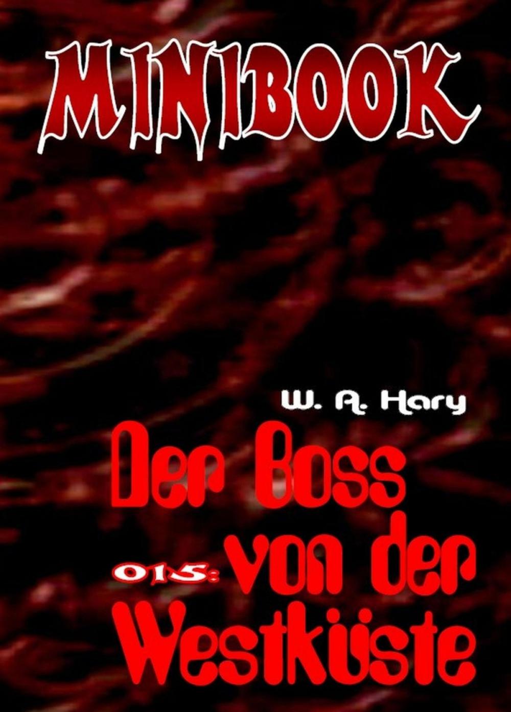 Big bigCover of MINIBOOK 015: Der Boss von der Westküste