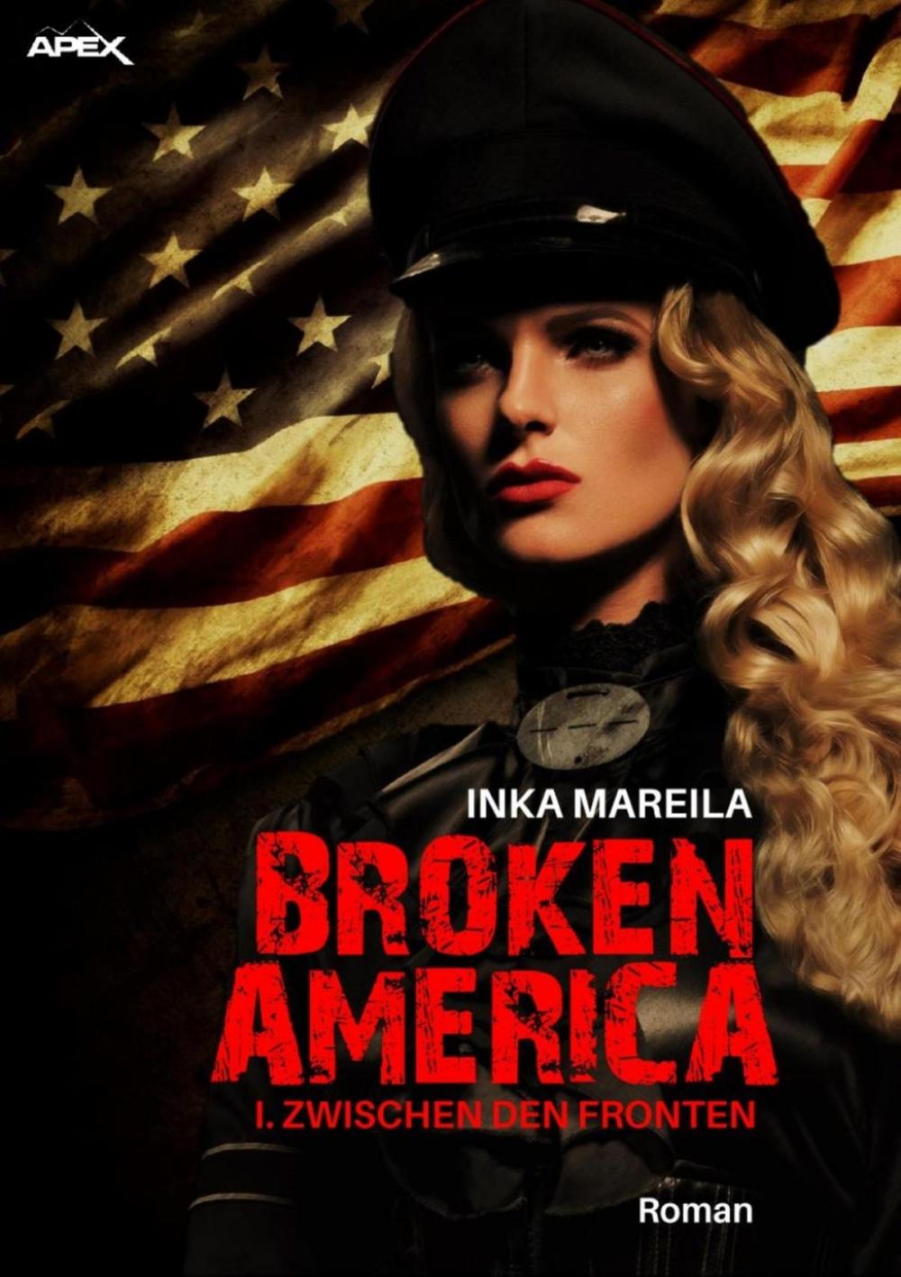 Big bigCover of BROKEN AMERICA I: ZWISCHEN DEN FRONTEN