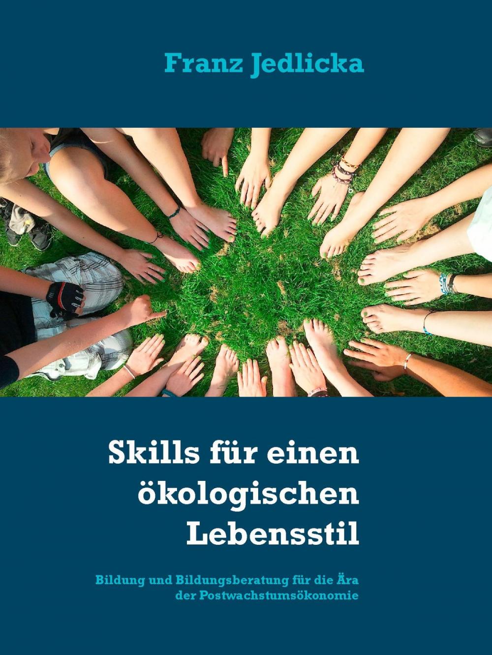 Big bigCover of Skills für einen ökologischen Lebensstil