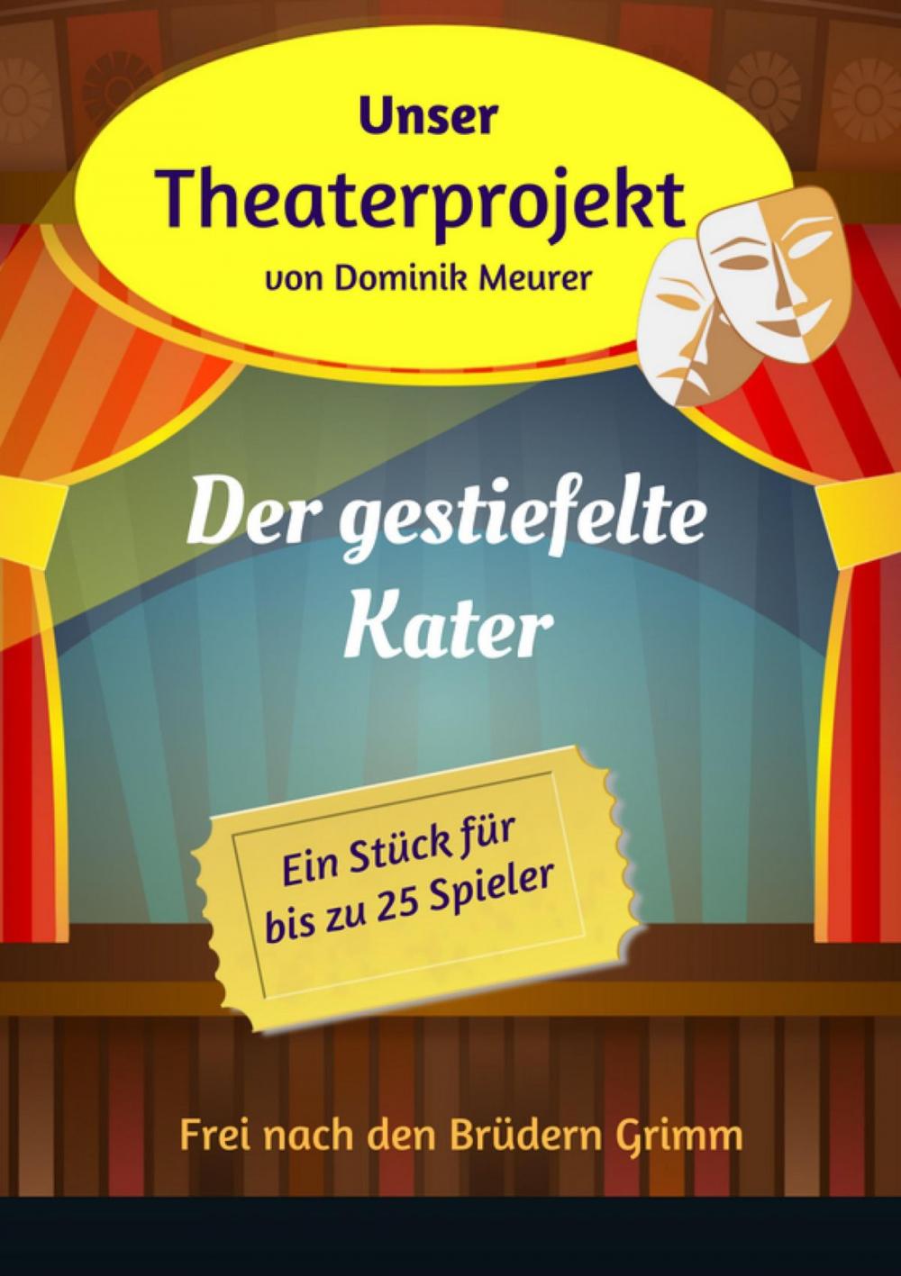 Big bigCover of Unser Theaterprojekt, Band 11 - Der gestiefelte Kater