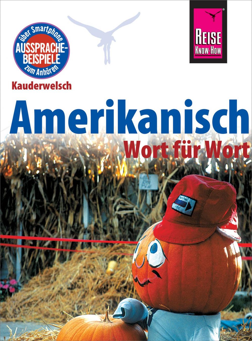 Big bigCover of Amerikanisch - Wort für Wort: Kauderwelsch-Sprachführer von Reise Know-How