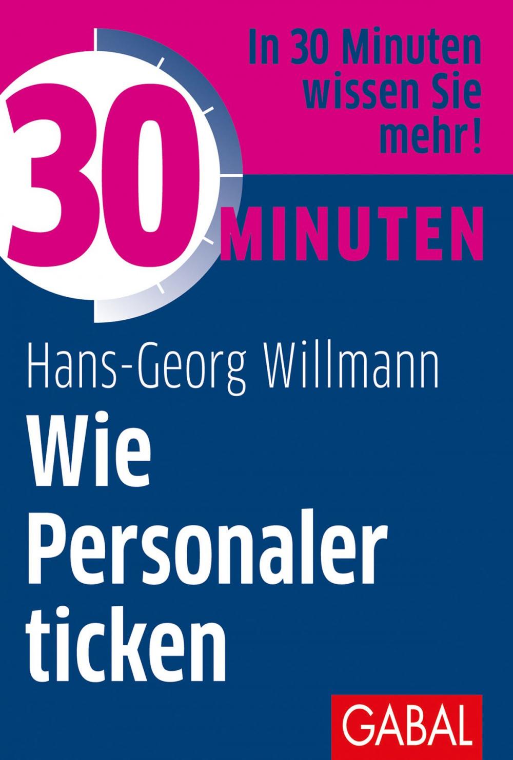 Big bigCover of 30 Minuten Wie Personaler ticken