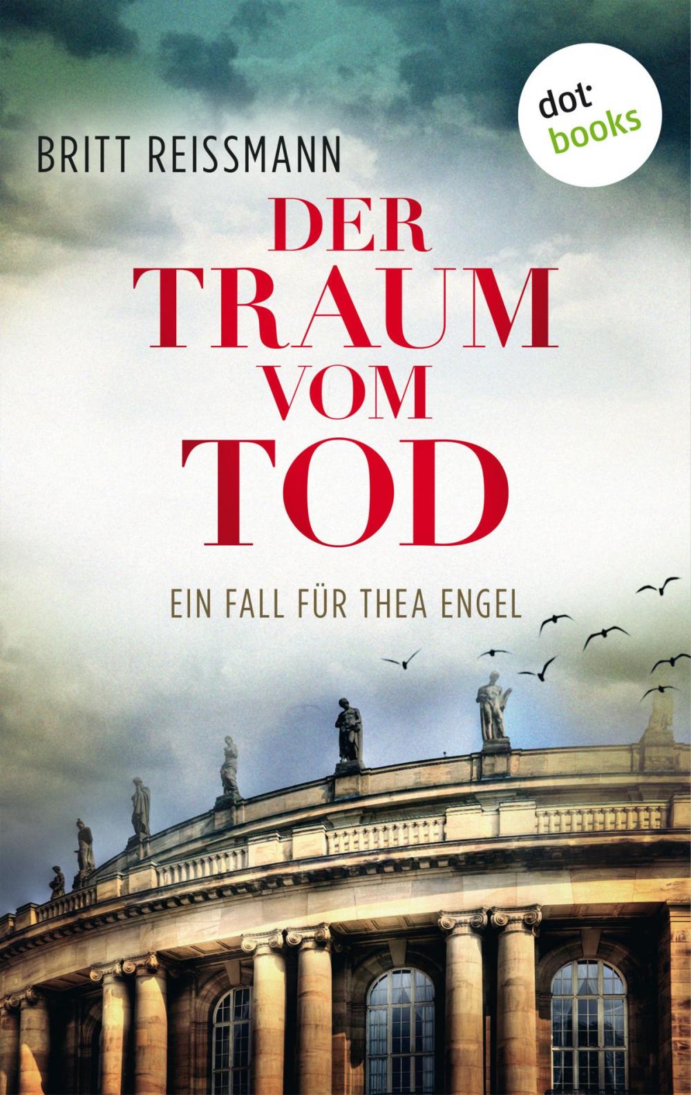 Big bigCover of Der Traum vom Tod: Ein Fall für Thea Engel - Band 3