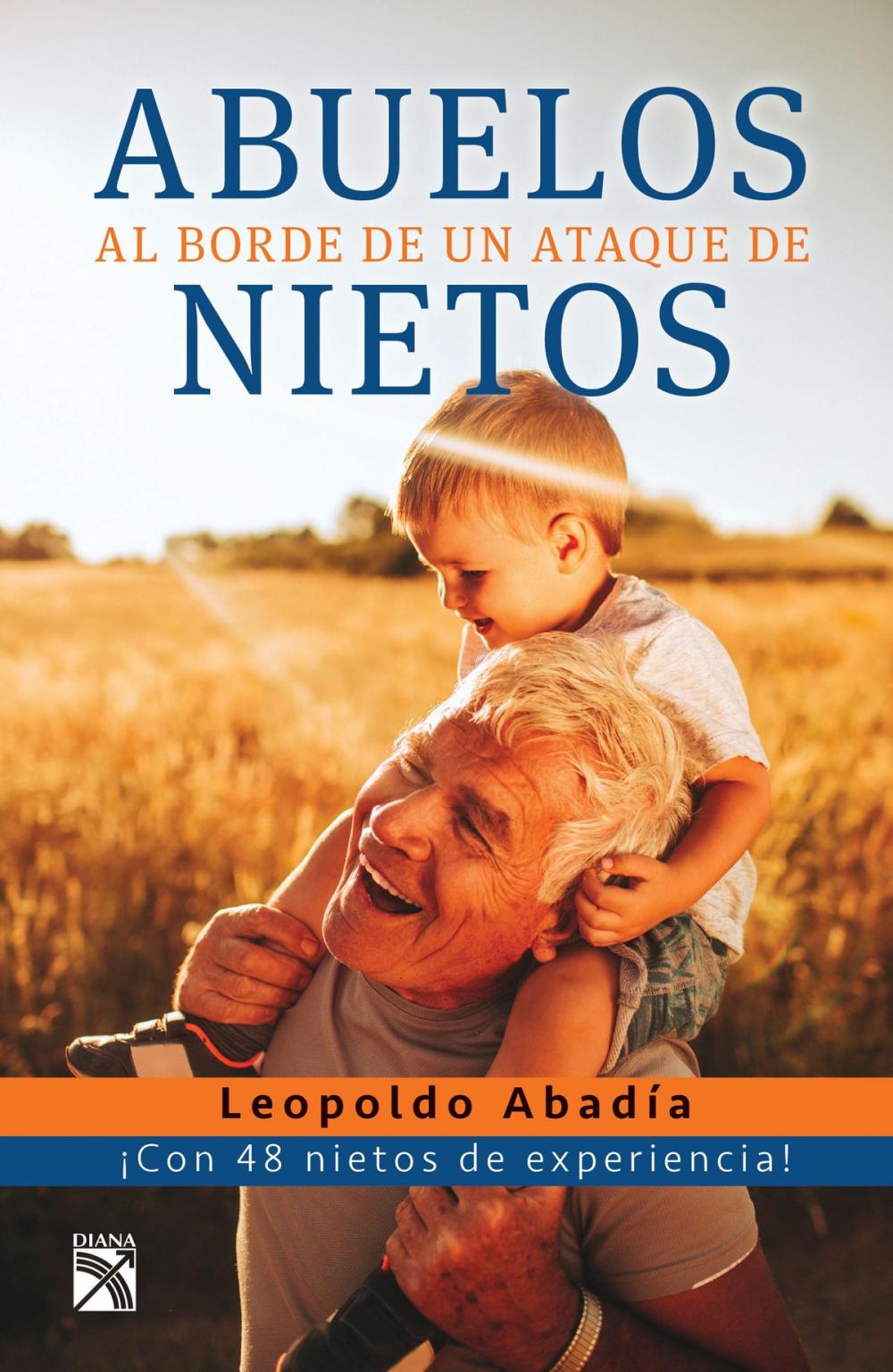 Big bigCover of Abuelos al borde de un ataque de nietos (Edición mexicana)